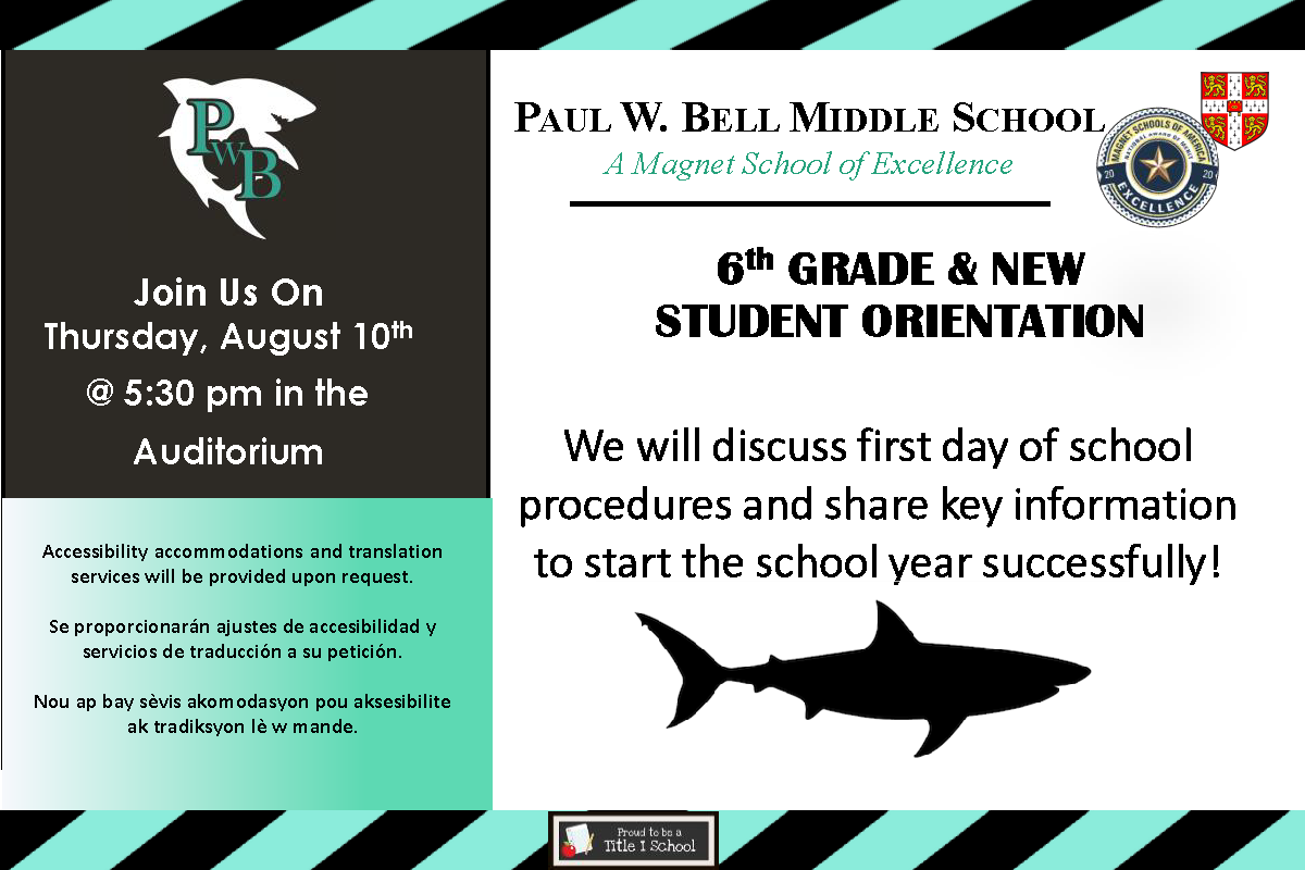 6th Grade New Student Orientation Paul W Bell Middle 6th Grade New Student Orientation Paul W Bell Middle